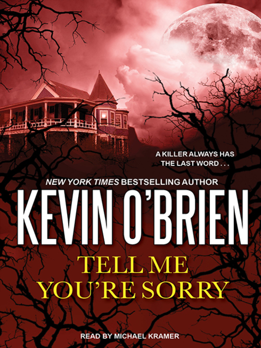 Title details for Tell Me You're Sorry by Kevin O'Brien - Available